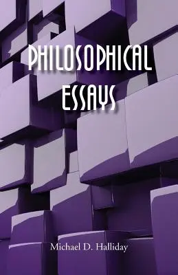 Essais philosophiques - Philosophical Essays