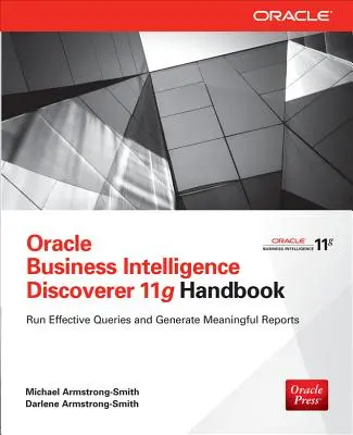 Manuel Oracle Business Intelligence Discoverer 11g - Oracle Business Intelligence Discoverer 11g Handbook