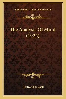 L'analyse de l'esprit (1922) - The Analysis Of Mind (1922)