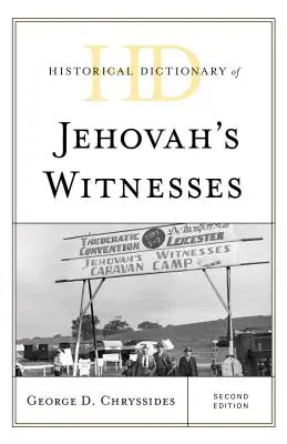 Dictionnaire historique des Témoins de Jéhovah - Historical Dictionary of Jehovah's Witnesses