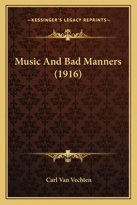 Musique et mauvaises manières (1916) - Music And Bad Manners (1916)