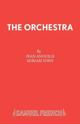 L'orchestre - The Orchestra