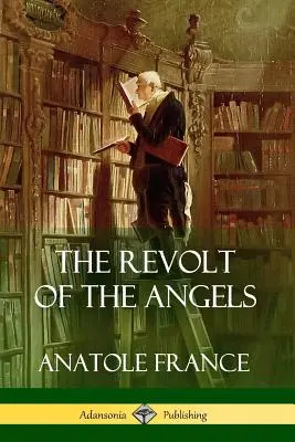 La révolte des anges - The Revolt of the Angels