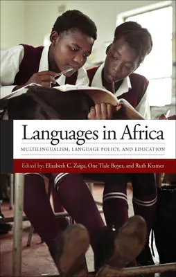 Langues en Afrique : Multilinguisme, politique linguistique et éducation - Languages in Africa: Multilingualism, Language Policy, and Education