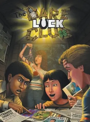 The Dare-Luck Club RPG Rule Book : Un jeu de rôle d'adolescents désaxés qui vivent des aventures incroyables. - The Dare-Luck Club RPG Rule Book: A Role Playing Game of Misfit Adolescents out on Unbelievable Adventures