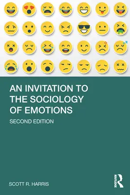 Invitation à la sociologie des émotions - An Invitation to the Sociology of Emotions
