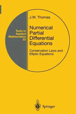 Equations différentielles partielles numériques : Lois de conservation et équations elliptiques - Numerical Partial Differential Equations: Conservation Laws and Elliptic Equations