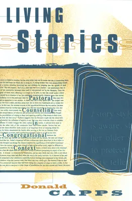 Histoires vivantes : Le conseil pastoral dans le contexte de la congrégation - Living Stories: Pastoral Counseling in Congregational Context