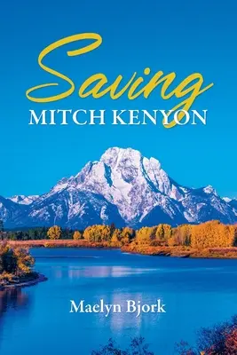 Sauver Mitch Kenyon - Saving Mitch Kenyon