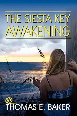 Le réveil de Siesta Key - The Siesta Key Awakening