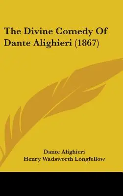 La Divine Comédie de Dante Alighieri (1867) - The Divine Comedy Of Dante Alighieri (1867)