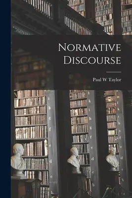 Discours normatif - Normative Discourse