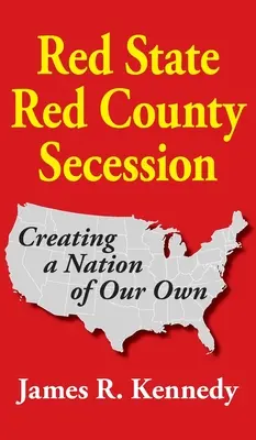 Red State - Sécession du comté rouge - Red State - Red County Secession