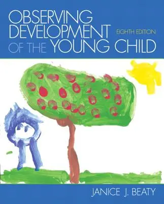 Observer le développement du jeune enfant - Observing Development of the Young Child