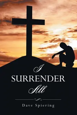 J'abandonne tout - I Surrender All