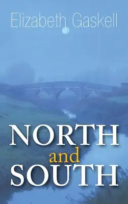 Le Nord et le Sud - North and South