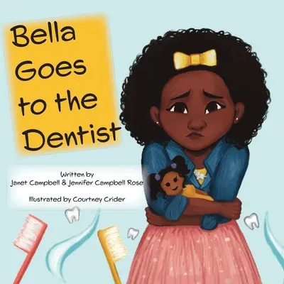 Bella va chez le dentiste - Bella Goes to the Dentist