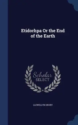 Etidorhpa ou la fin de la terre - Etidorhpa Or the End of the Earth