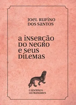 A insero do negro e seus dilemas (en anglais) - A insero do negro e seus dilemas