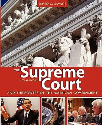 La Cour suprême et les pouvoirs du gouvernement américain - The Supreme Court and the Powers of the American Government