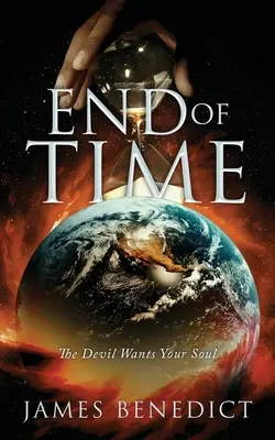 La fin des temps : Le diable veut votre âme - End of Time: The Devil Wants Your Soul