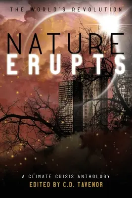 La nature en éruption - Nature Erupts