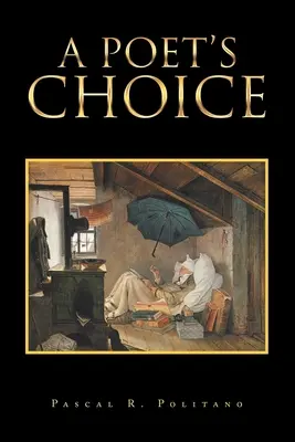 Le choix d'un poète - A Poet's Choice