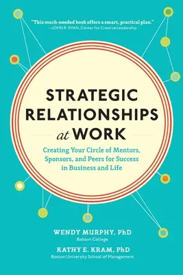 Les relations stratégiques au travail (Pb) - Strategic Relationships at Work (Pb)