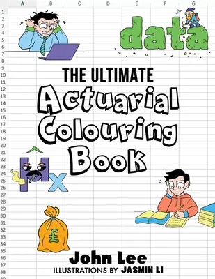 L'ultime livre de coloriage actuariel - The Ultimate Actuarial Colouring Book