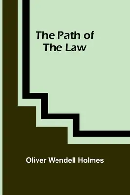 Le chemin de la loi - The Path of the Law