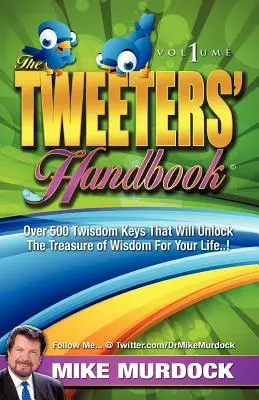 Le manuel du tweeter - The Tweeter's Handbook