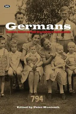 Les Allemands : Voyageurs, colons et leurs descendants en Australie-Méridionale - Germans: Travellers, settlers and their descendants in South Australia