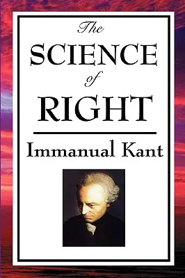 La science du droit - The Science of Right