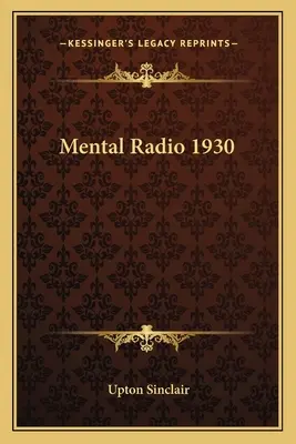 Radio mentale 1930 - Mental Radio 1930