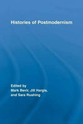 Histoires du postmodernisme - Histories of Postmodernism