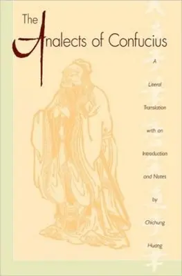 Les Analectes de Confucius (Lun Yu) - The Analects of Confucius (Lun Yu)