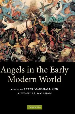 Les anges au début du monde moderne - Angels in the Early Modern World