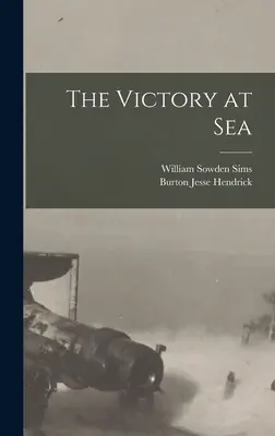 La victoire en mer - The Victory at Sea