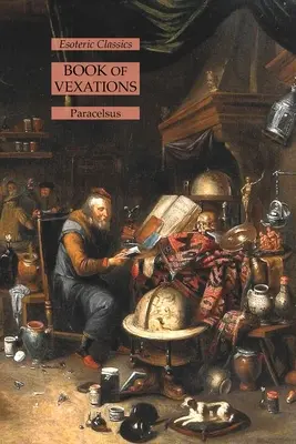 Livre des Vexations : Classiques ésotériques - Book of Vexations: Esoteric Classics