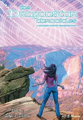 Les Chroniques de Dragonstar : Le journal de Sofi - The Dragonstar Chronicles: Sofi's Diary