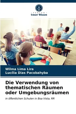 Die Verwendung von thematischen Rumen oder Umgebungsrumen (L'utilisation de salles thématiques ou de salles d'ambiance) - Die Verwendung von thematischen Rumen oder Umgebungsrumen