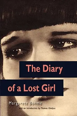 Le journal d'une fille perdue (édition Louise Brooks) - The Diary of a Lost Girl (Louise Brooks Edition)