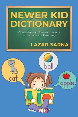 Newer Kid Dictionary (Dictionnaire des enfants plus récents) - Newer Kid Dictionary