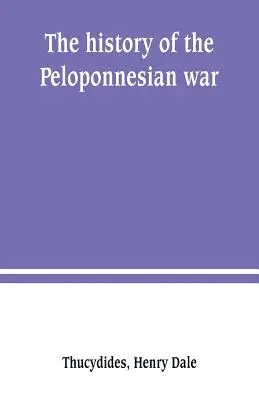 L'histoire de la guerre du Péloponnèse - The history of the Peloponnesian war