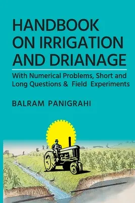 Manuel sur l'irrigation et le drainage - A Handbook On Irrigation And Drainage