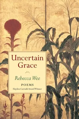 Une grâce incertaine - Uncertain Grace