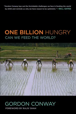 Un milliard d'affamés : Pouvons-nous nourrir le monde ? - One Billion Hungry: Can We Feed the World?