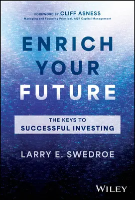 Enrichissez votre avenir : Les clés d'un investissement réussi - Enrich Your Future: The Keys to Successful Investing