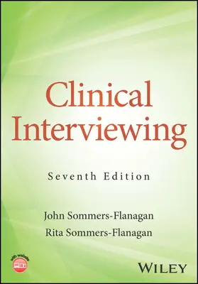 Interview clinique (Sommers-Flanagan John (Université du Montana)) - Clinical Interviewing (Sommers-Flanagan John (University of Montana))