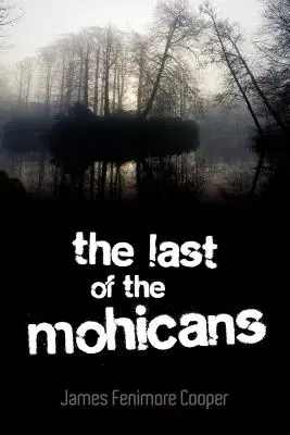 Le dernier des Mohicans - The Last of the Mohicans